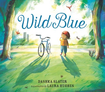 Wild blue : taming a big-kid bike book cover