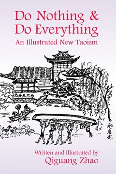 Do nothing & do everything : an illustrated new Taoism book cover