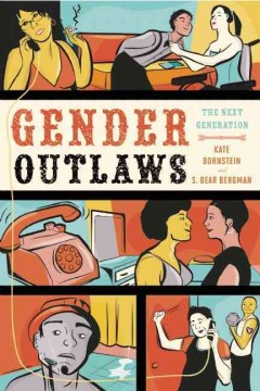 Catalog record for Gender outlaws : the next generation