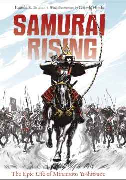 Catalog record for Samurai rising : the epic life of Minamoto Yoshitsune