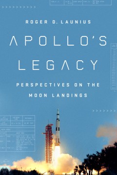 Apollo's legacy : perspectives on the Moon landings book cover
