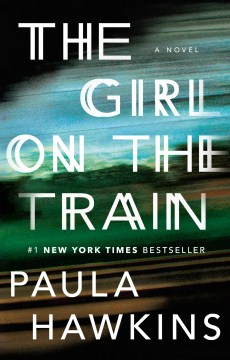 The girl on the train : a novel book cover