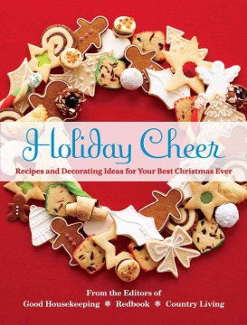 Holiday cheer : festive inspirations for your best season ever! book cover