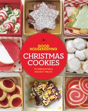 Good Housekeeping Christmas cookies : 75 irresistible holiday treats. book cover