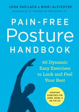 Pain-free posture handbook : 40 dynamic easy exercises to look and feel your best book cover