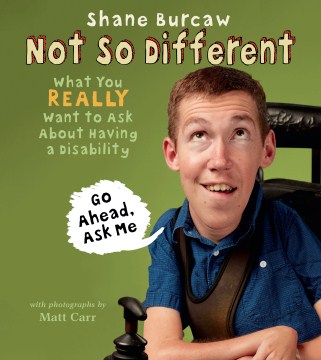 Not so different : what you really want to ask about having a disability book cover