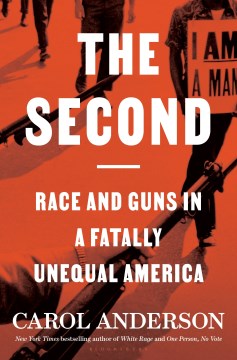 Catalog record for The second : race and guns in a fatally unequal America