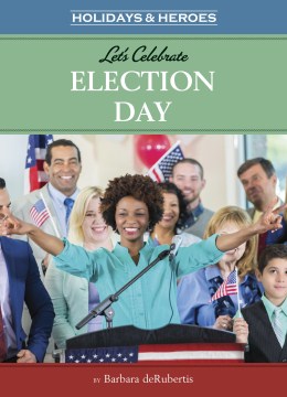 Let's celebrate election day book cover