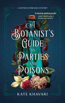 A botanist's guide to parties and poisons book cover