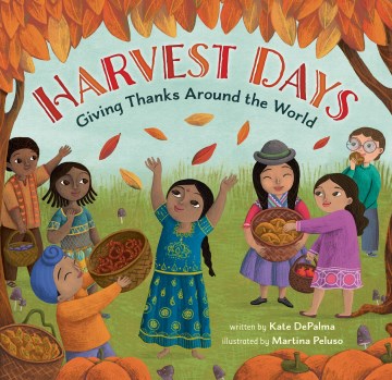 Harvest days : giving thanks around the world book cover