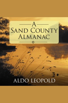 Catalog record for A Sand County Almanac