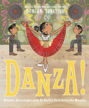 Danza! : Amalia Hernández and el Ballet Folklórico de Mexico book cover