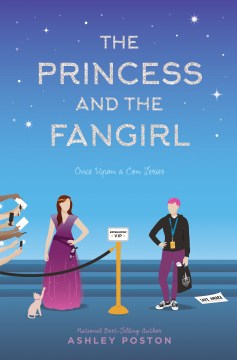 The princess and the fangirl : a geekerella fairy tale