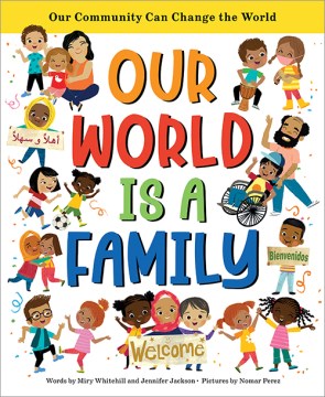 Catalog record for Our world is a family : our community can change the world