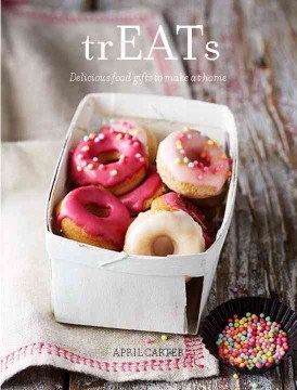 Catalog record for trEATs : delicious food gifts to make at home