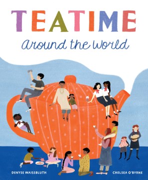 Catalog record for Teatime around the world