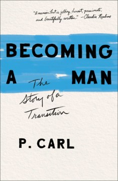 Becoming a man : the story of a transition book cover