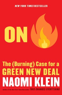 On fire : the (burning) case for a green new deal book cover