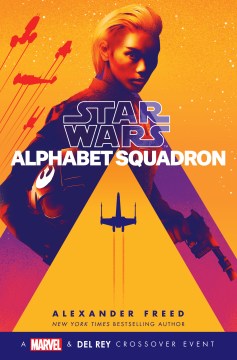 Star Wars. Alphabet Squadron book cover