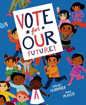 Vote for our future! book cover