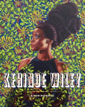 Kehinde Wiley : a new republic book cover