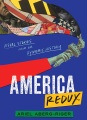America redux : visual stories from our dynamic hi...
