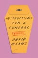 Instructions for a funeral : stories
