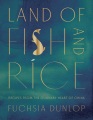 Land of fish and rice : recipes from the culinary ...