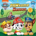 Paw Patrol. Pawsome heroes
