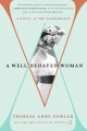 A well-behaved woman : a novel of the Vanderbilts