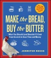 Make the bread, buy the butter : what you should (...