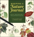 Keeping a nature journal : discover a whole new wa...