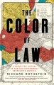 The color of law : a forgotten history of how our ...