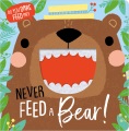 Never feed a bear!
