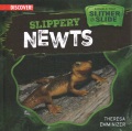 Slippery newts