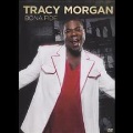 Tracy Morgan : bona fide