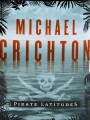 Pirate latitudes : a novel