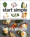 Start simple : eleven everyday ingredients for cou...