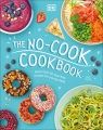 The no-cook cookbook : recipes