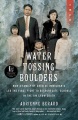 Water tossing boulders : how a family of Chinese i...