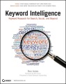 Keyword intelligence : keyword research for search, social, and beyond