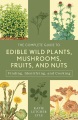 The complete guide to edible wild plants, mushroom...
