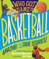 Basketball : amazing but true stories!