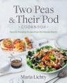 Two peas & their pod cookbook : favorite everyday recipes from our family kitchen