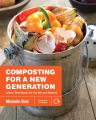 Composting for a new generation : latest technique...