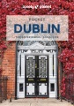 Pocket Dublin: top experiences, local life