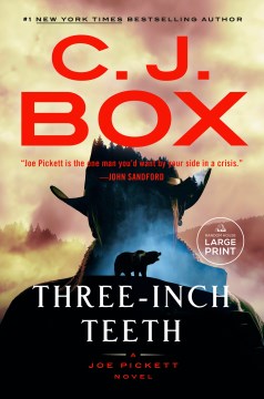 Three-Inch Teeth [large Print] by C. J. Box
