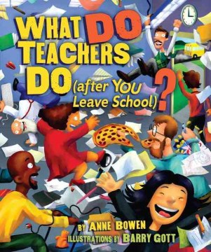 What Do Teachers Do (After You Leave School) 、本の表紙
