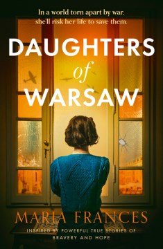 Daughters of Warsaw / by Frances, Maria
