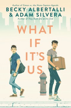 What If It's Us, , book cover